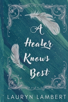 Paperback A Healer Knows Best: Reclamation Part II Book