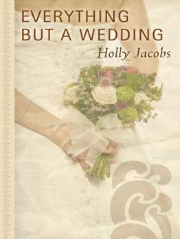 Hardcover Everything But a Wedding [Large Print] Book