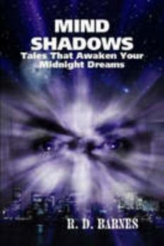 Paperback MIND SHADOWS: Tales That Awaken Your Midnight Dreams Book