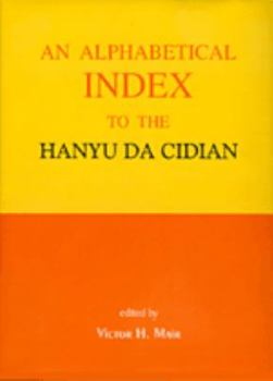 Hardcover Mair: Alpha Index Hanyu Da Cidian Book