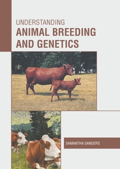 Hardcover Understanding Animal Breeding and Genetics Book