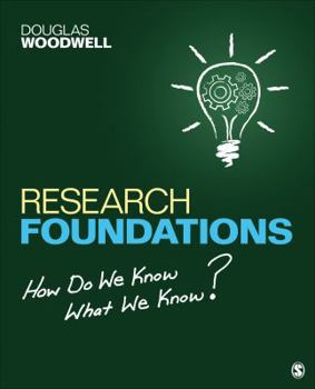 Paperback Research Foundations: How Do We Know What We Know? Book