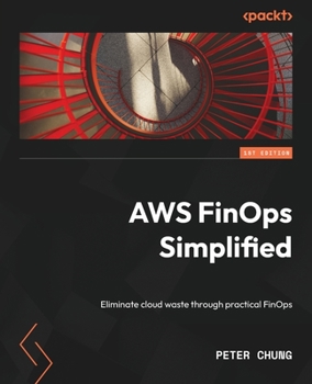 Paperback AWS FinOps Simplified: Eliminate cloud waste through practical FinOps Book