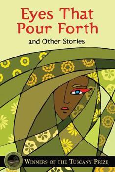 Paperback Eyes That Pour Forth and Other Stories Book