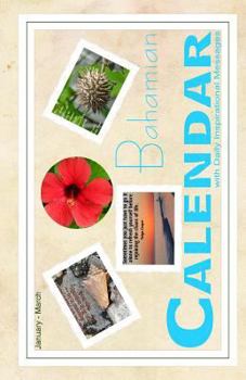 Paperback Bahamian Calendar With Daily Inspirational Messages: January - March Book