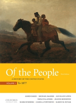 Paperback Of the People: A History of the United States, Volume 1: To 1877 Book