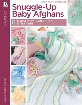 Snuggle-Up Baby Afghans (Leisure Arts #3205)