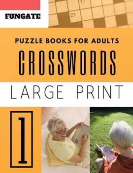 Paperback Crossword Puzzle Books for Adults: Fungate Word Game Easy Quiz Books for Beginners [Large Print] Book