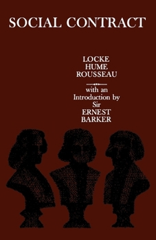 Paperback Social Contract: Essays by Locke, Hume, and Rousseau Book