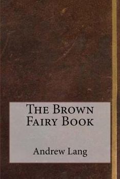 Paperback The Brown Fairy Book