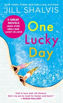 One Lucky Day: 2-in-1 Edition with Head Over Heels and Lucky in Love