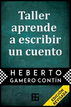 Paperback Taller aprende a escribir un cuento [Spanish] Book