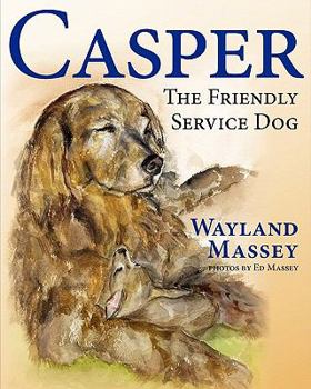 Paperback Casper, The Friendly Service Dog Book