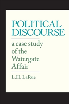 Paperback Political Discourse: A Case Study of the Watergate Affair Book