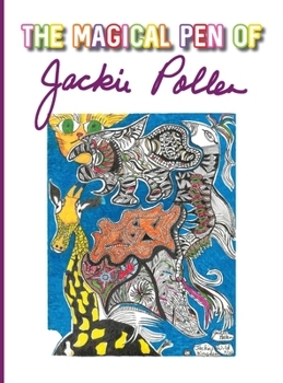 Hardcover The Magical Pen of Jackie Pollen Book
