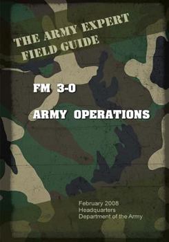 Paperback Field Manual FM 3-0 Army Operations Book