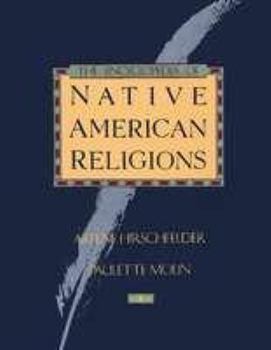 Hardcover The Encyclopedia of Native American Religions: An Introduction Book