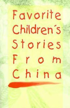 Paperback Favorite Children's Stories from China Book