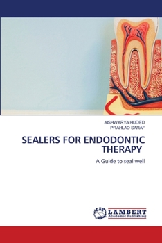 Sealers for Endodontic Therapy
