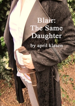 Paperback Blair: The Same Daughter Book