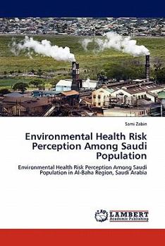 Paperback Environmental Health Risk Perception Among Saudi Population Book