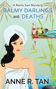 Paperback Balmy Darlings and Deaths: A Raina Sun Mystery Book