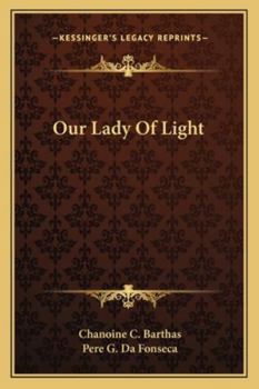 Paperback Our Lady Of Light Book