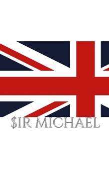 Paperback Union Jack UK British Flag Sir Michael Drawing writing Journal: Britih flag Journal Book