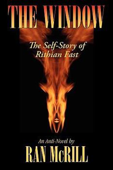 Paperback The Window: The Self Story of Rithian Fast Book