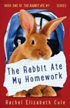 Paperback The Rabbit Ate My Homework Book