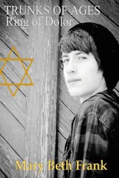 Paperback Trunks of Ages: Ring of Dolor Book