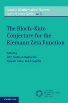 Paperback The Bloch-Kato Conjecture for the Riemann Zeta Function Book