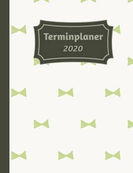Terminplaner 2020: Tageskalender und Planner für 2020 I Deutschland I Ein Tag Pro Seite I Feiertage I Kalenderwoche I Mit diesem übersichtlichen ... I Volle Stunden Aufteilung (German Edition)