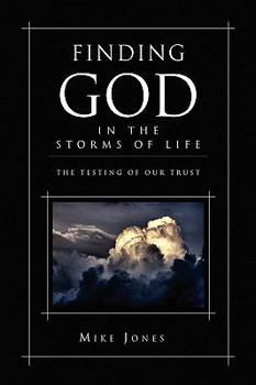 Paperback Finding God in the Storms of Life Book