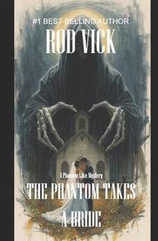 Paperback The Phantom Takes a Bride Book