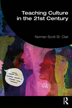 Paperback Teaching Culture in the 21st Century Book