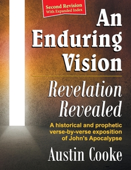 Paperback An Enduring Vision: Revelation Revealed (Revised Edition) Book