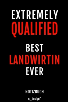 Notizbuch für Landwirte / Landwirt / Landwirtin: Originelle Geschenk-Idee [120 Seiten gepunktet Punkte-Raster blanko Papier] (German Edition)