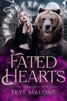 Hardcover Fated Hearts (Shifters of Ragnarok) Book
