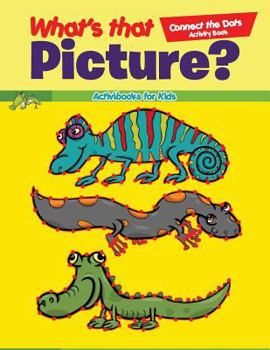 Paperback What's That Picture? Connect the Dots Activity Book