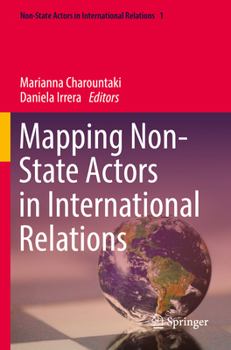 Paperback Mapping Non-State Actors in International Relations Book