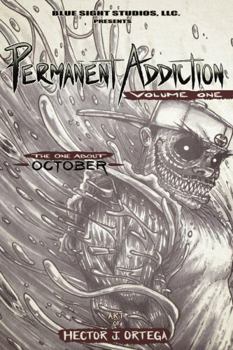 Paperback Permanent Addiction Volume One: The One About October Book