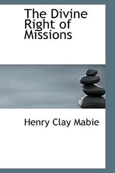 The Divine Right of Missions