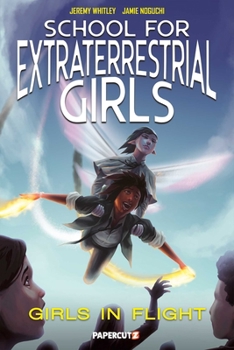 Hardcover School for Extraterrestrial Girls Vol. 2: Girls in Flight Book