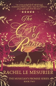 The Cost of Rubies: The Musician's Promise Series: Book Two
