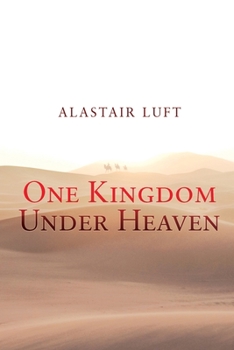 Paperback One Kingdom Under Heaven Book