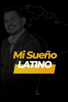 Paperback Mi Sueño Latino [Spanish] Book