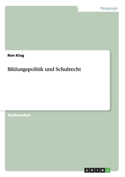 Paperback Bildungspolitik und Schulrecht [German] Book