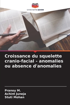 Paperback Croissance du squelette cranio-facial - anomalies ou absence d'anomalies [French] Book