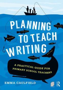 The Big Book of Literacy Planning: Effective Approaches to Planning Units of Work